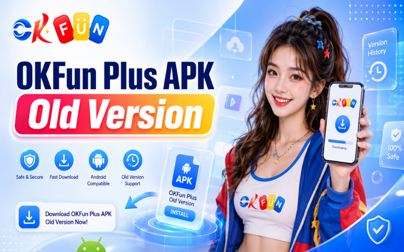 okfun plus apk old version