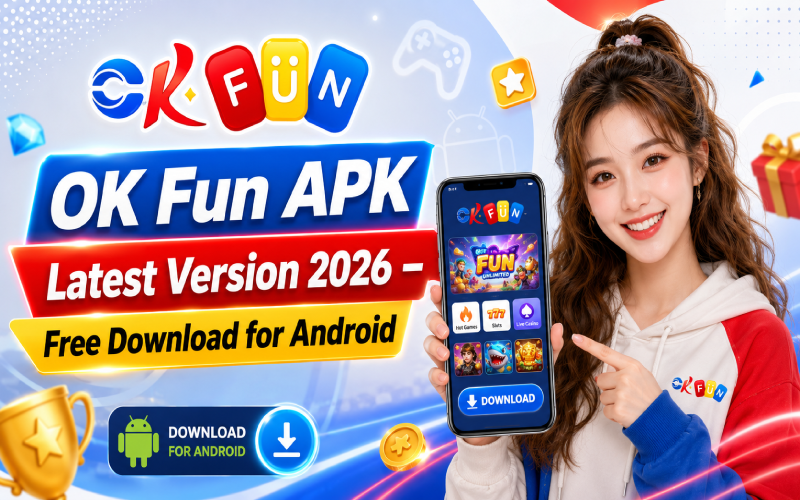 ok fun apk latest version