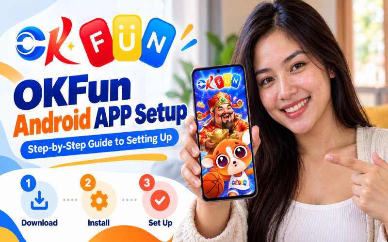 okfun android app setup