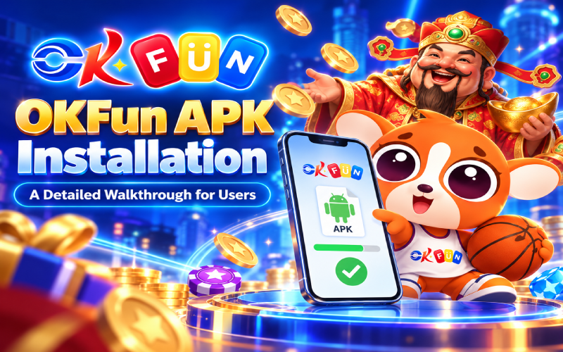 okfun apk installation